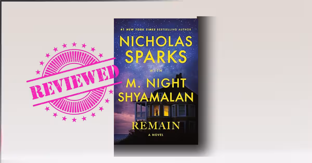 Remain by Nicholas Sparks review