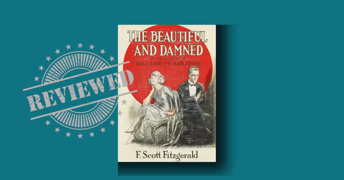 The Beautiful and Damned by F. Scott Fitzgerald