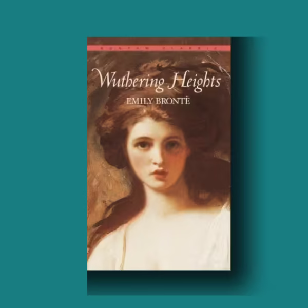 Emily Brontë: A Powerful, Compassionate Breakdown of Wuthering Heights (No Gatekeeping)