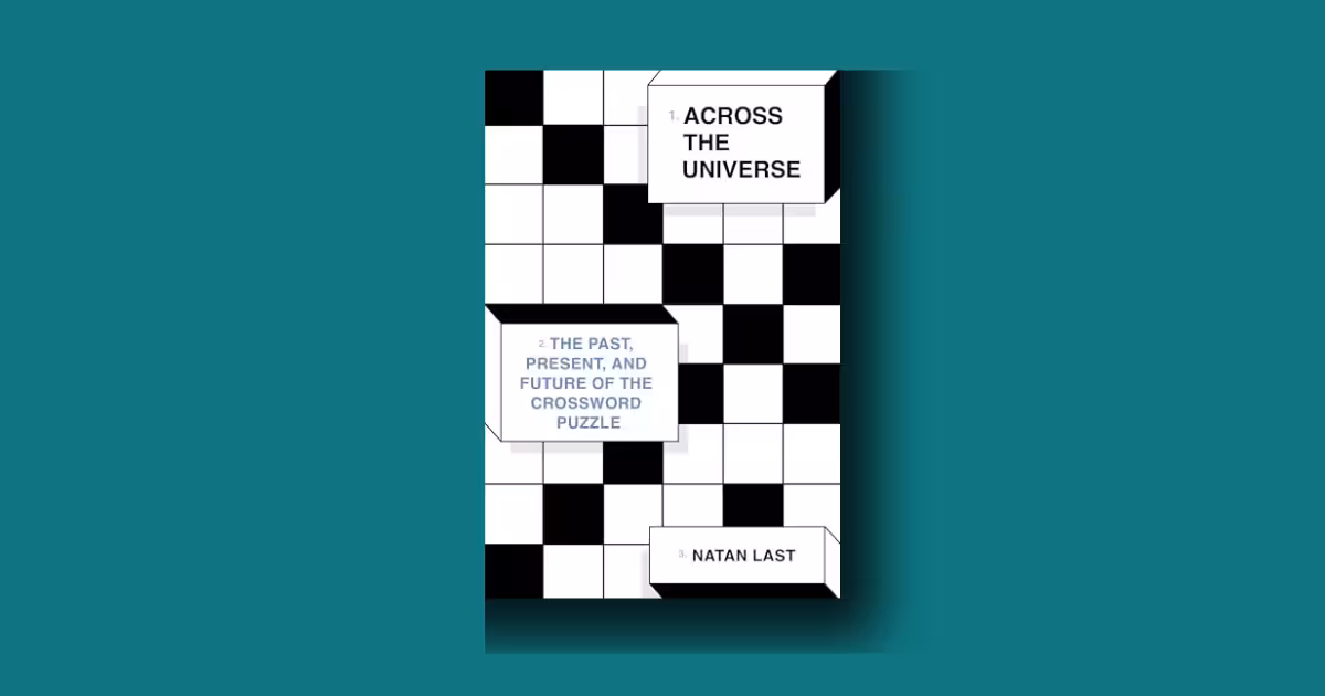 Across the Universe Natan Last radical crossword history guide review
