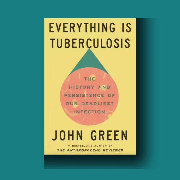 Everything Is Tuberculosis book review: devastating truths and dark realities