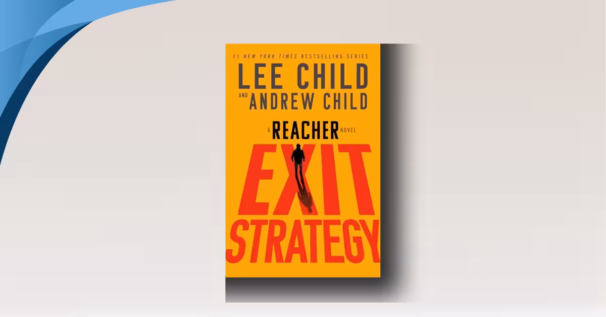 Exit Strategy by Lee Child, Andrew Child review