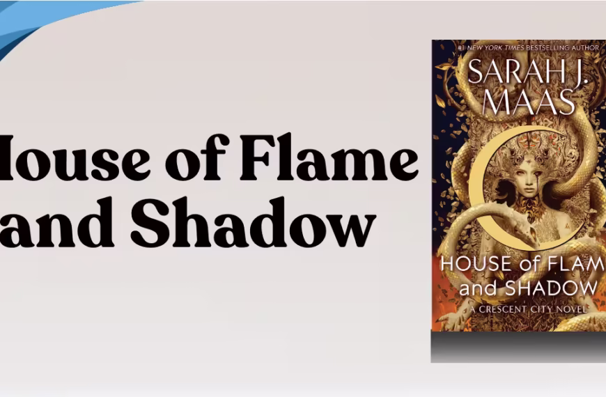 House of Flame and Shadow by Sarah J. Maas review
