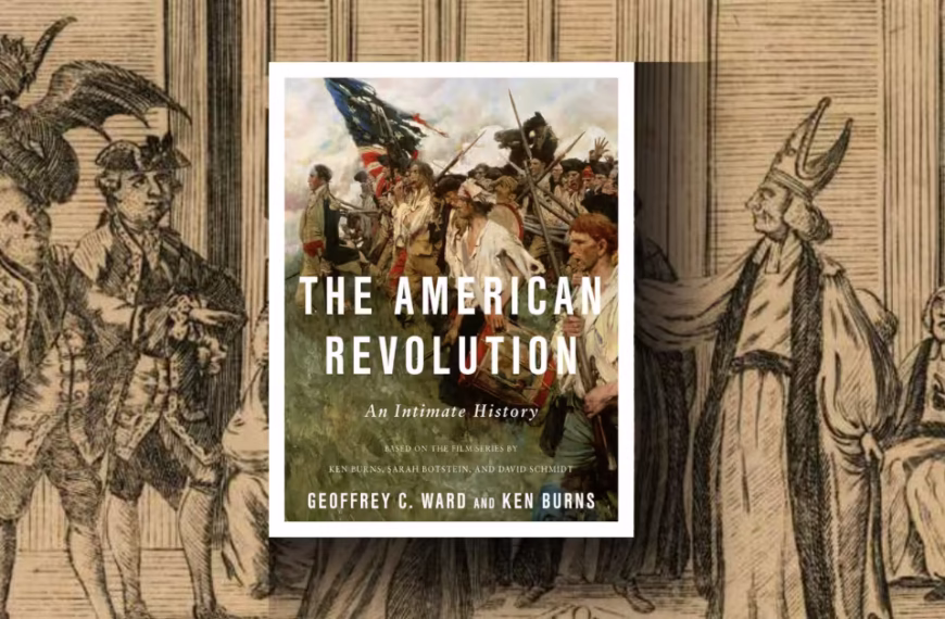 The American Revolution Book: Why This Intimate History is the Most Crucial Read of 2025