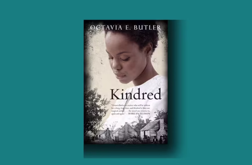 Kindred by Octavia E. Butler
