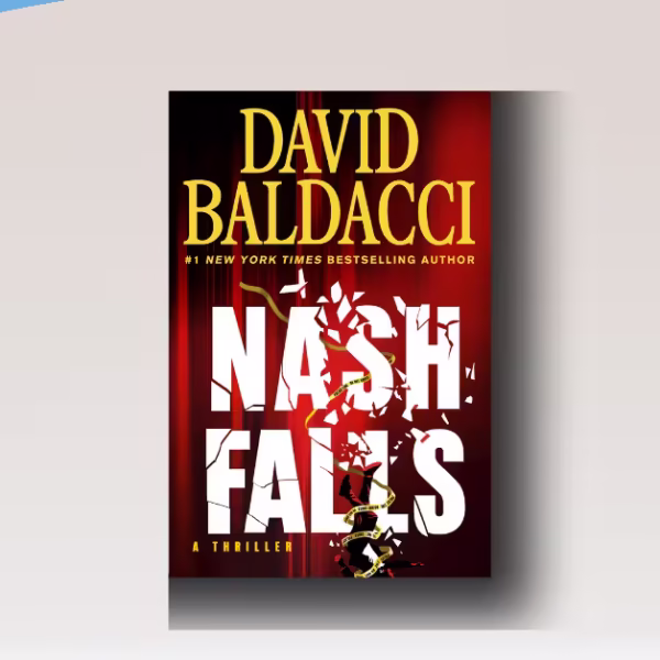 David Baldacci’s Nash Falls: Why Your Safe Life Is a Dangerous Lie