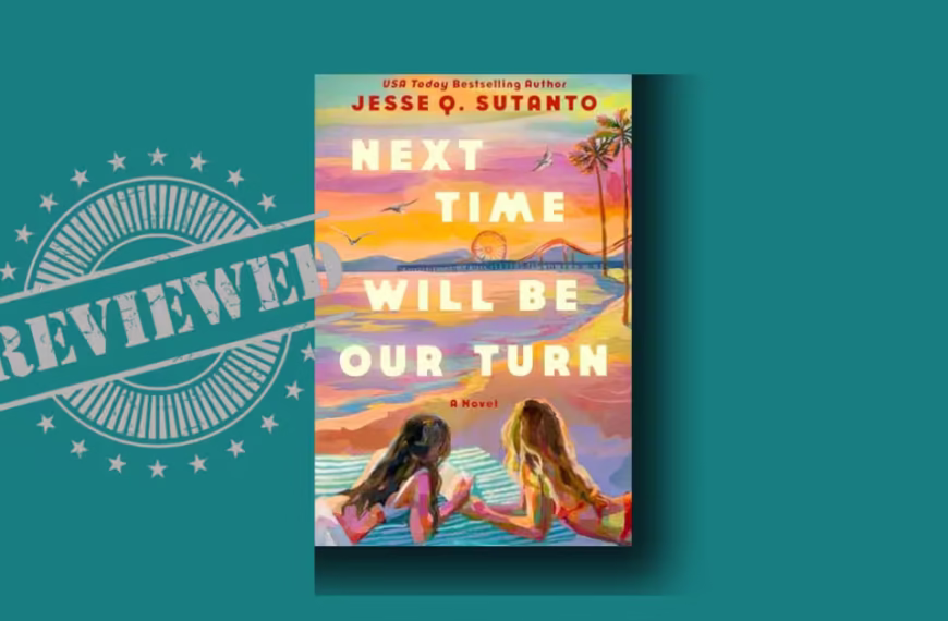 Next Time Will Be Our Turn review