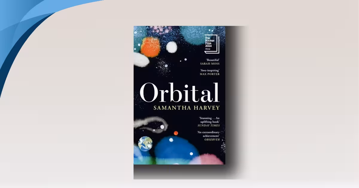 Orbital by Samantha Harvey