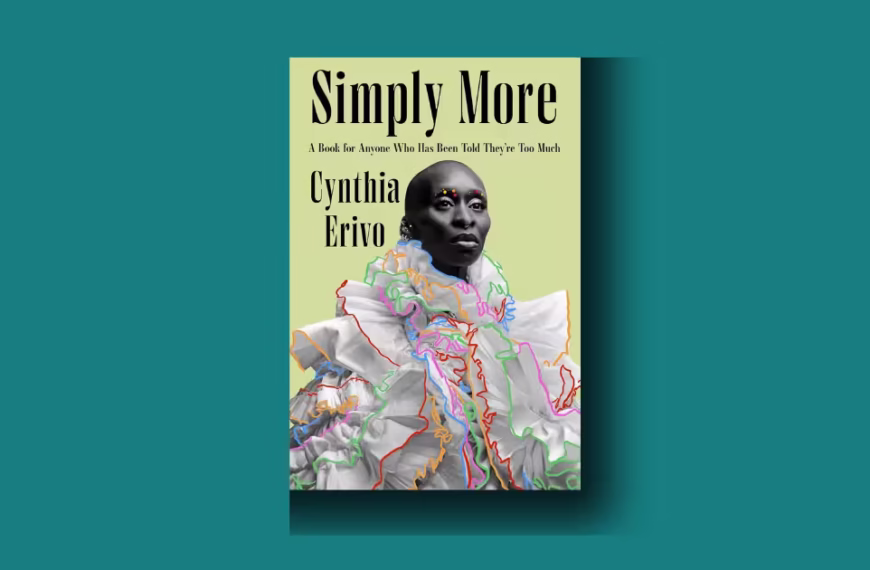 Simply More Cynthia Erivo summary: brave, healing story for 'too much'