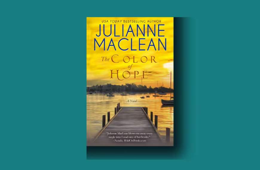 The Color of Hope Julianne MacLean: inspiring, gut-wrenching, must-read