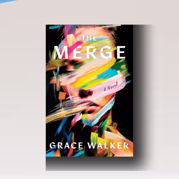 The Merge Grace Walker: a Shocking, Haunting Debut You Must Read