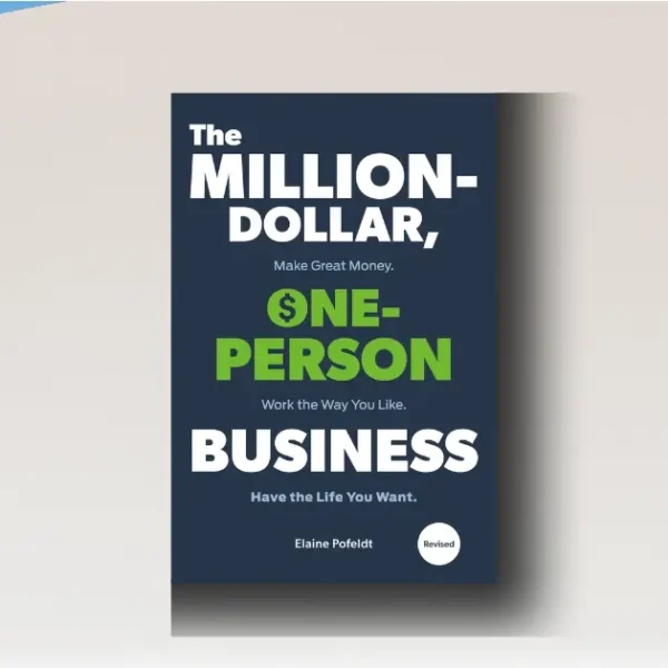 The Million-Dollar One-Person Business empowering blueprint exposed