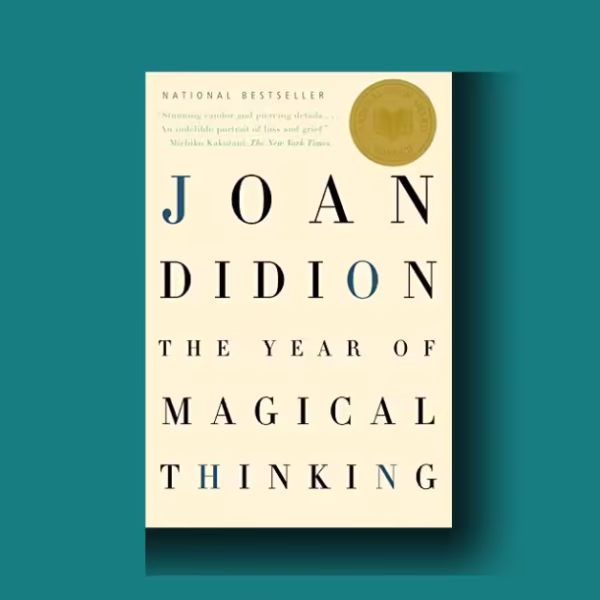 The Year of Magical Thinking: A Profound Analysis of Painful Memory