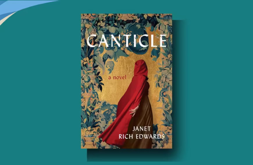 Canticle by Janet Rich Edwards Review: Powerful Medieval Spiritual Journey