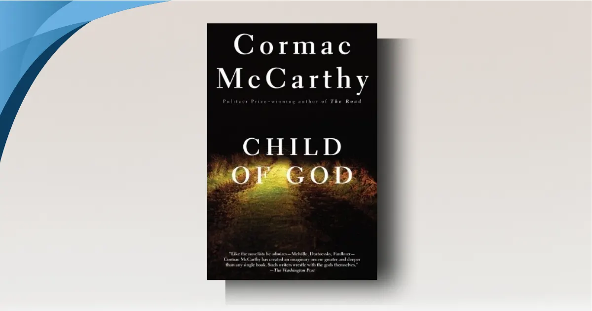 Child of God summary: Brutal yet Brilliant Plot & Ending Explained