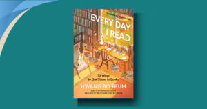 Every Day I Read 53 ways: Powerful tips, annoying myths, real results