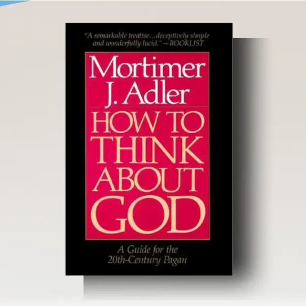 How to Think About God: Risky Ideas, Strong Argument for God Explained