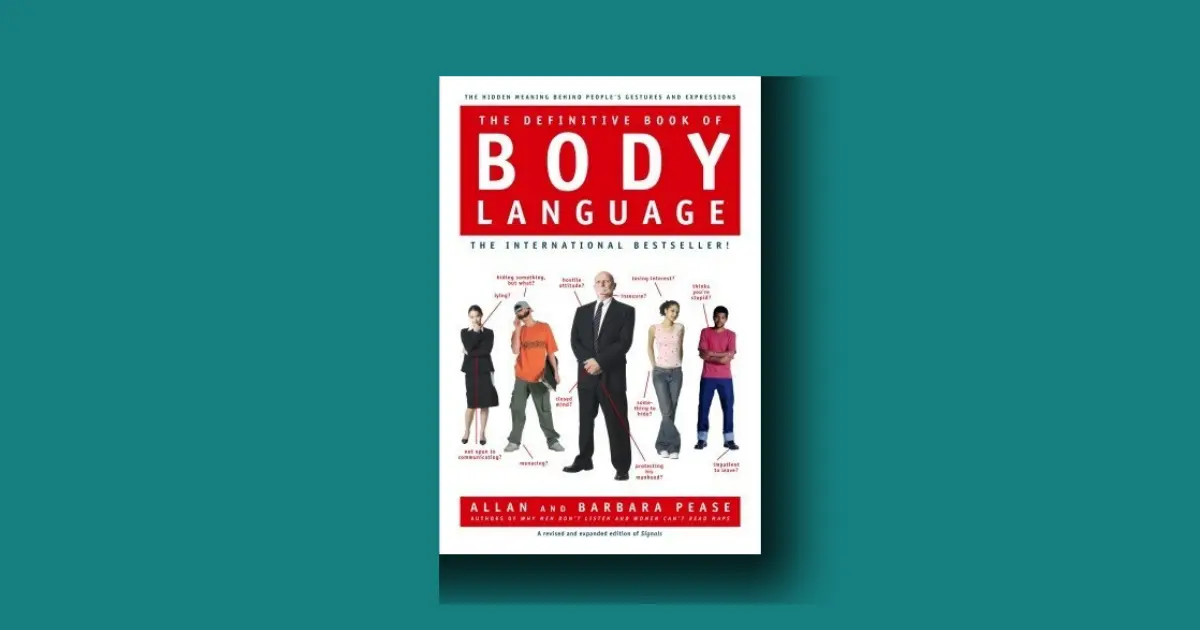 Definitive Book Of Body Language: Expose Lies & Forge Authentic Connections